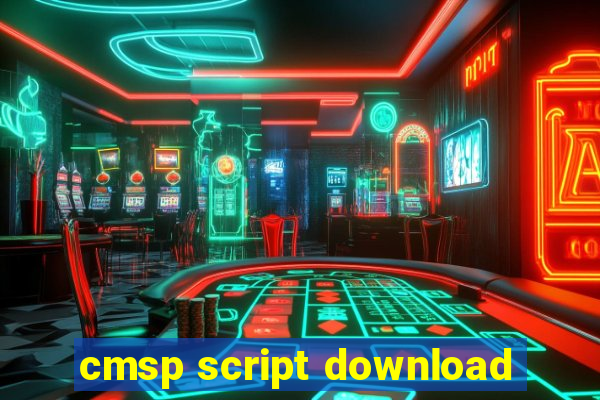 cmsp script download